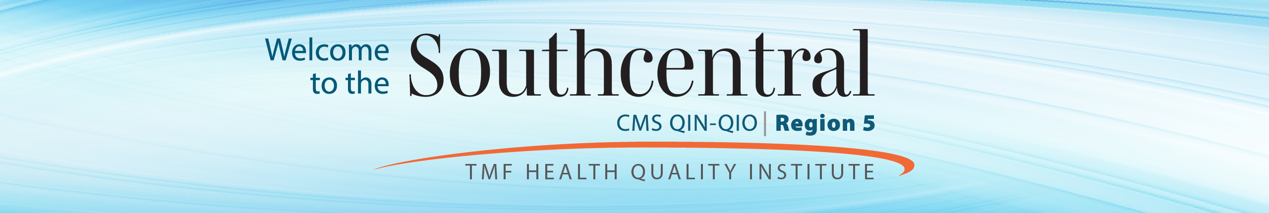 Banner welcoming users to Southcentral QIN-QIO and the logo for the new initiative.
